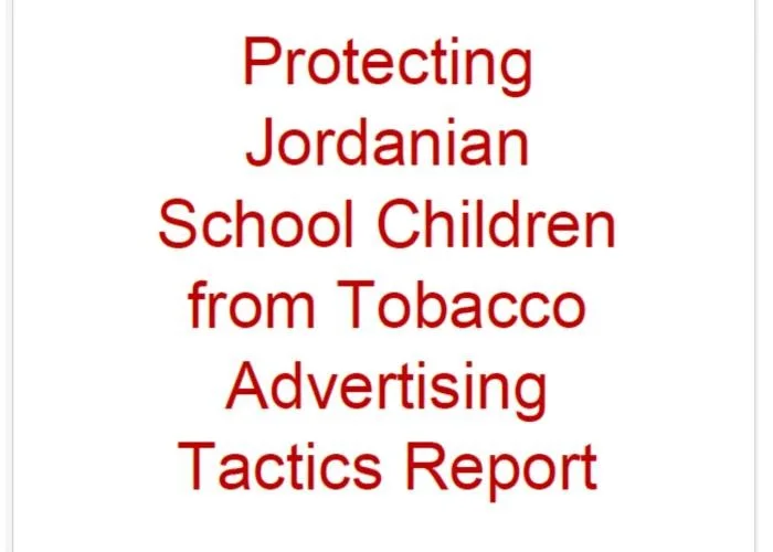 Cover of the 2023 report Protecting Jordanian School Children from Tobacco Advertising Tactics